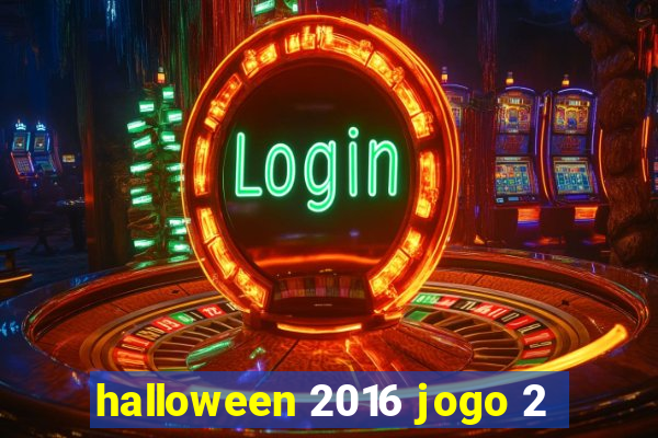 halloween 2016 jogo 2